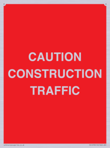 CAUTION CONSTRUCTION TRAFFIC